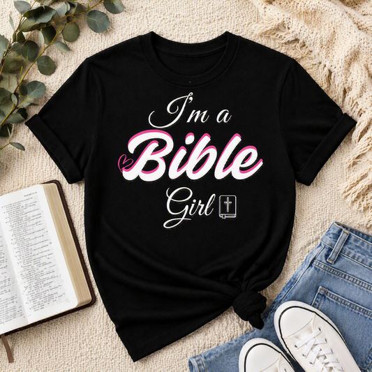 I’m a Bible Girl Tee – Black